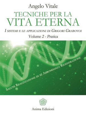 cover image of Tecniche per la vita eterna--Volume 2--Pratica